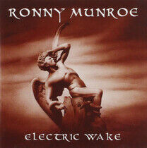 Munroe, Ronny - Electric Wake -Deluxe-
