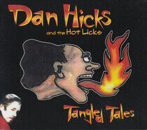 Hicks, Dan & the Hot Lick - Tangled Tales