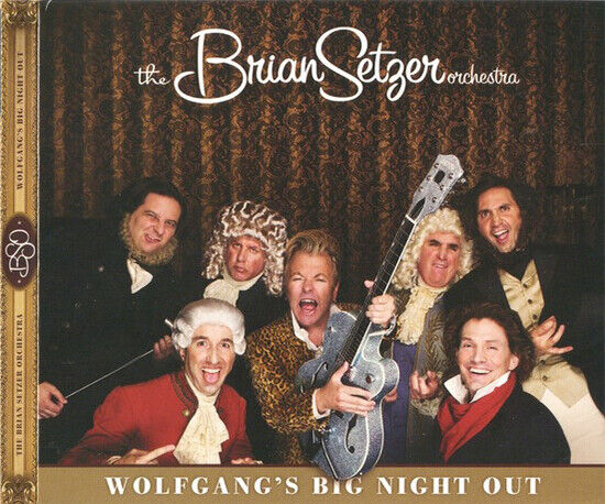 Setzer, Brian - Wolfgang\'s Big Night Out