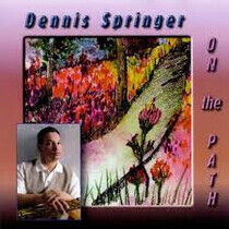 Springer, Dennis - On the Path