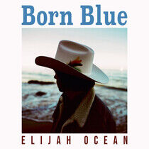 Ocean, Elijah - Born Blue