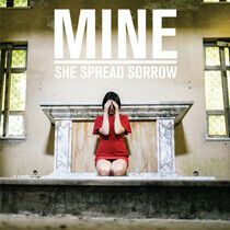She Spread Sorow - Mine