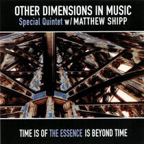 Other Dimensions In Music - Time is of Essence is Bey