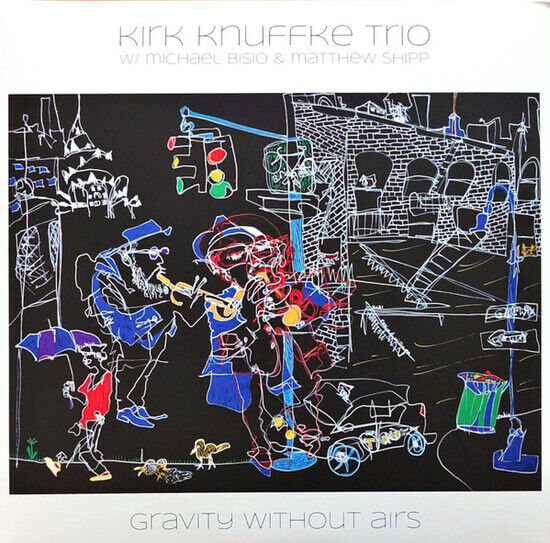 Knuffke, Kirk & Kirk Knuf - Gravity Without Airs