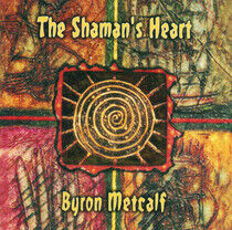 Metcalf, Byron - Shaman's Heart