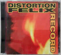 Distortion Felix - Record