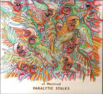 Of Montreal - Paralyctic Stalks