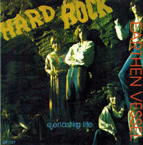 Earthern Vessel - Hard Rock, Everlasting Li