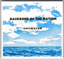 Drywater - Backbone of the Nation