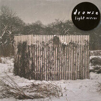 Drowse - Light Mirror
