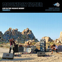 Mountain Tamer - Live In the Mojave Desert