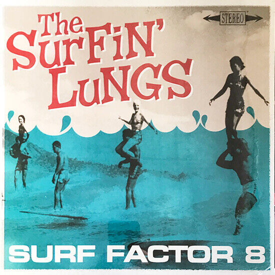 Surfin\' Lungs - Surf Factor 8