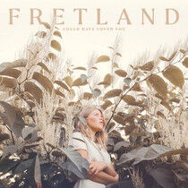 Fretland - Could Have.. -Coloured-