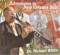 White, Dr Michael - Adventures In New Orleans