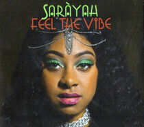 Sarayah - Feel the Vibe