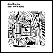 Dingley, Alex - Beat the Babble