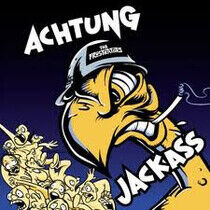Frustrators - Achtung Jackass -10'-