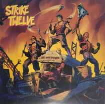 Strike Twelve - Last Band.. -Coloured-