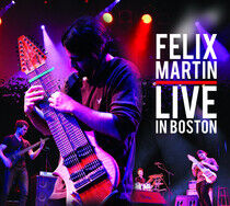 Martin, Felix - Live In Boston