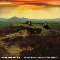 Supreme Dicks - Breathing and.. -Box Set-