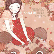 Caroline - Verdugo Hills -Remix-