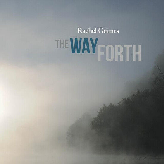 Grimes, Rachel - Way Forth
