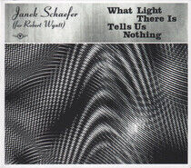 Schaefer, Janek - What Light There is..