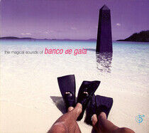 Banco De Gaia - Magical Sounds of...