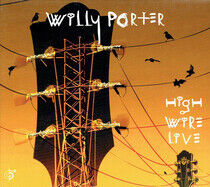 Porter, Willy - High Wire Live