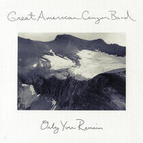 Great American Canyon Ban - Only You Remain