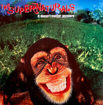 Supernaturals - It Doesn't.. -Coloured-