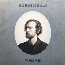 Rossi, Fabrizio - Recuerdos De Uruguay