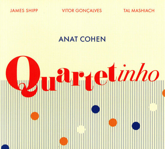 Cohen, Anat - Quartetihno