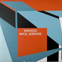 Jenkins, Mick - Wave(S)