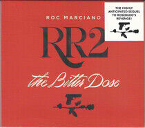 Marciano, Roc - Rr2 - the Bitter Dose