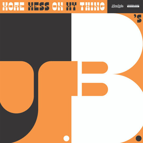 J.B.\'S - More Mess On My Thing