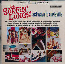 Surfin' Lungs - Last Wave To Surfsville