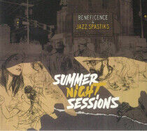 Beneficence & Jazz Spasti - Summer Night Sessions