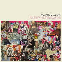 Black Watch, the - Future Strangers