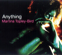 Topley, Martina -Bird- - Anything