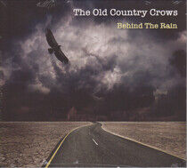 Old Country Crows - Behind the Rain