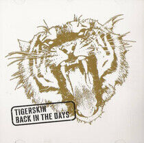 Tigerskin - Back In the Days