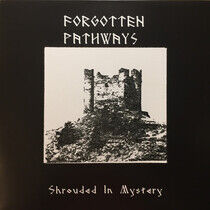 Forgotten Pathways - Shrouded In Mystery