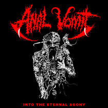 Anal Vomit - Eternal Agony