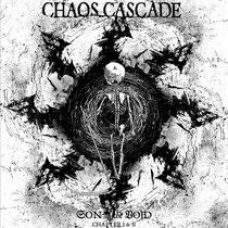 Chaos Cascade - Son of the Void..