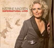 Madsen, Katrine - Supernatural Love
