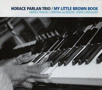 Parlan, Horace -Trio- - My Little Brown Book