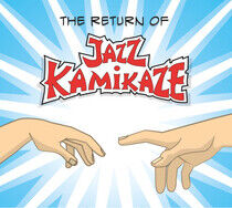 Jazz Kamikaze - Return of Jazz.. -Lp+CD-