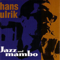 Ulrik, Hans - Jazz and Mambo
