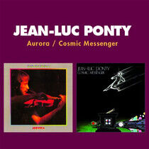 Ponty, Jean-Luc - Aurora / Cosmic Messenger